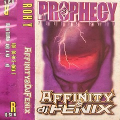 AFFINITY & DJ FENIX - PROPHECY 2