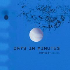 Days In Minutes / Episode 084 / April 2024