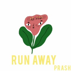 run away