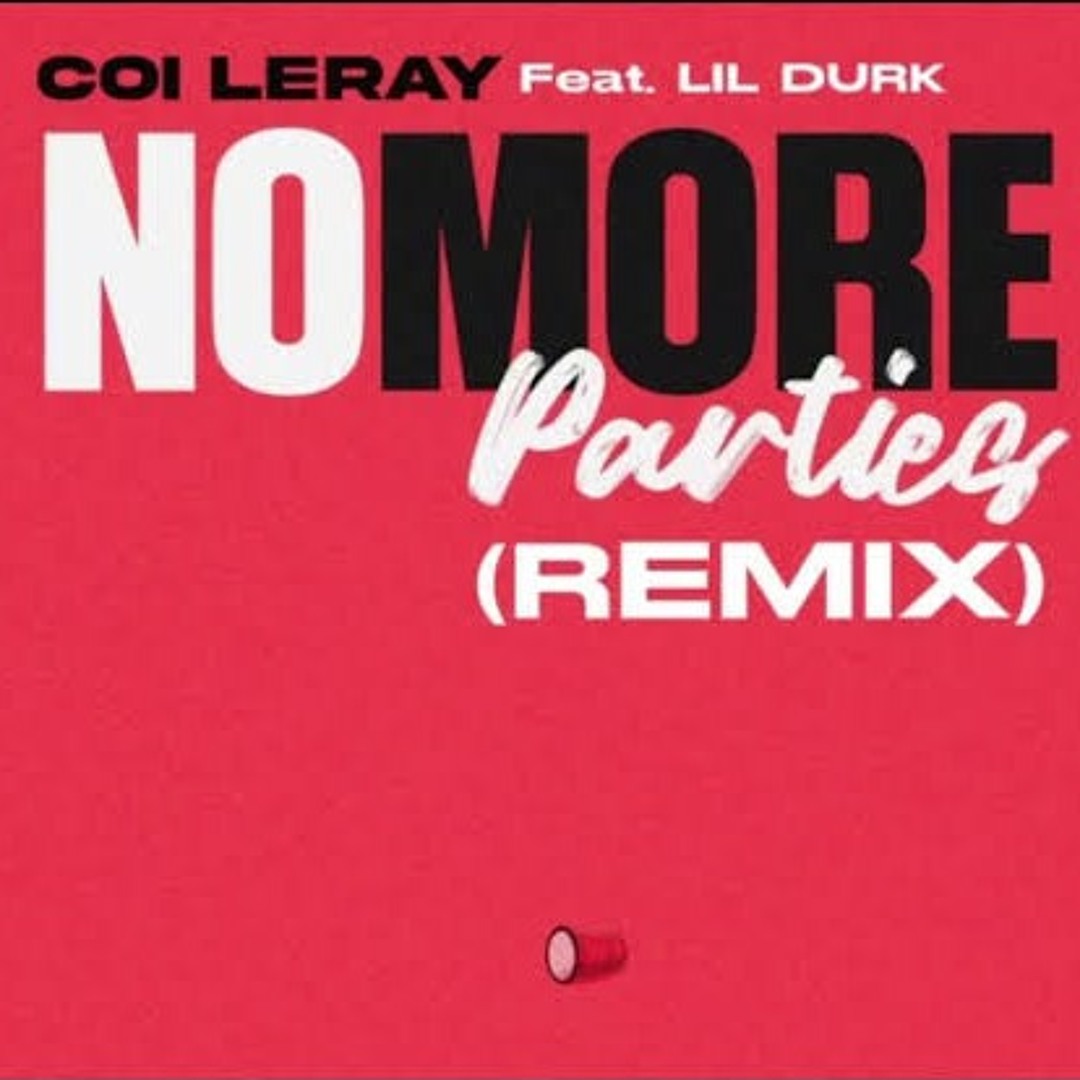 Stream No more parties - Coi Leray ft Lil Durk | Instrumental remake ...