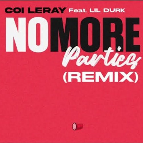 No more parties - Coi Leray ft Lil Durk | Instrumental remake | Reprod by AP |