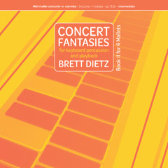 No. 8 (from "Concert Fantasies for Keyboard, Book 2) - Brett Dietz