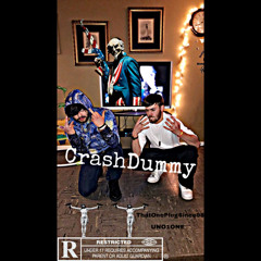 CrashDummy(ft. UNO1ONE)