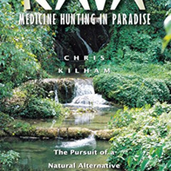 VIEW KINDLE 📚 Kava: Medicine Hunting in Paradise: The Pursuit of a Natural Alternati