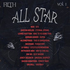 [Premiere] n95 - 6fx (ALL STAR FILTH: Vol. 1 out on now via Filth Inc.)