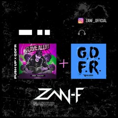 Creeds & Flo Rida - Push Up X GDFR (ZAN-F Mashup) || FILTERED ||