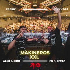 Alex & Giro @ Makineros XXL 2023 en la Satelite de FABRIK (Madrid)