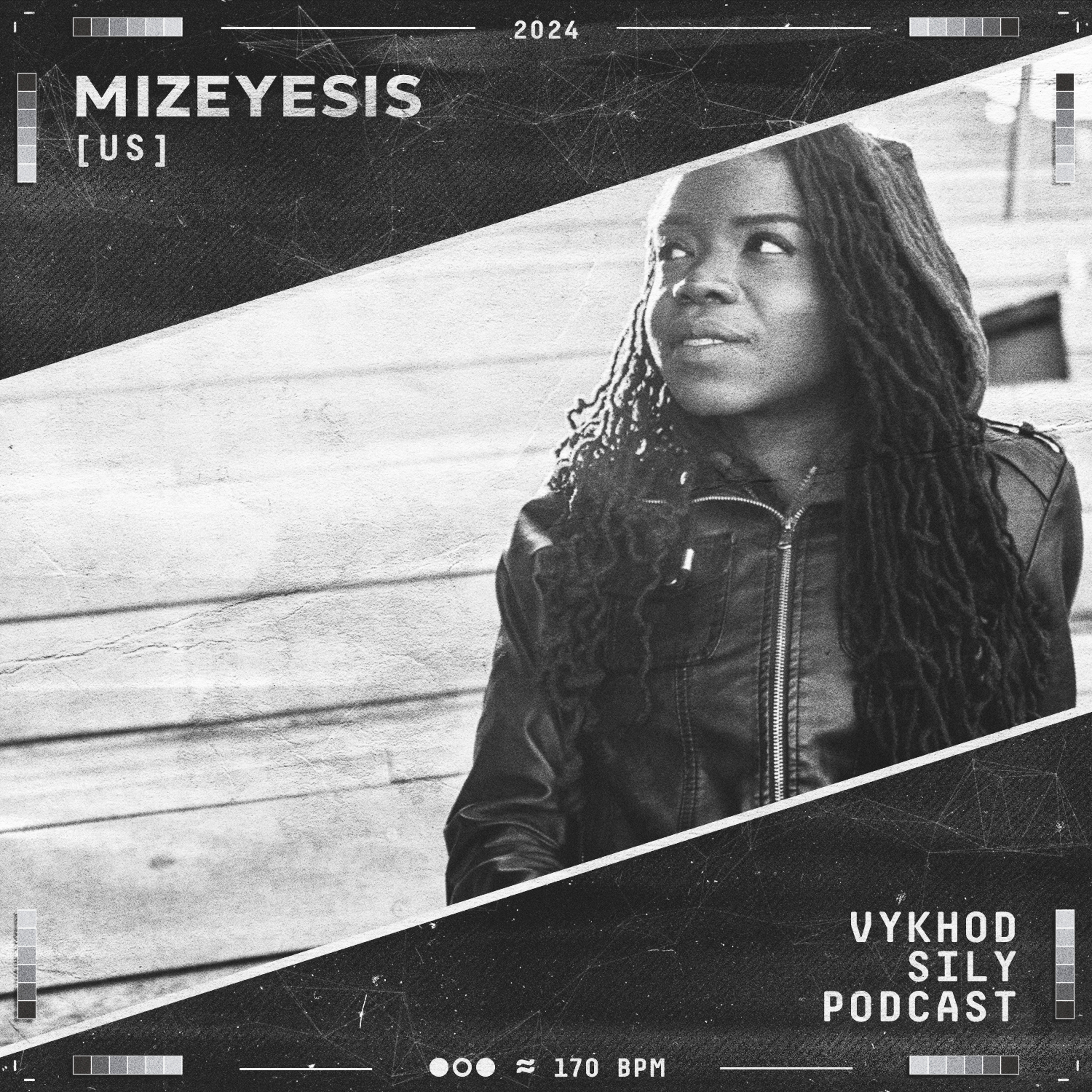 Vykhod Sily Podcast - Mizeyesis Guest Mix episode artwork