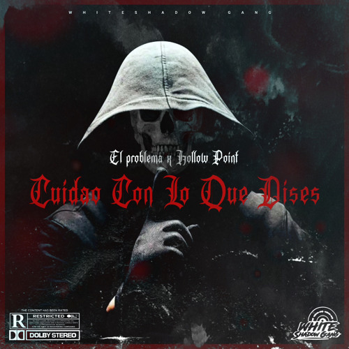 CUIDAO CON LO QUE DISES - ELPROBLEMA x HOLLOW POIMT