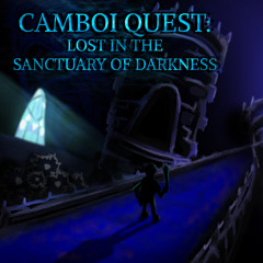 CAMBOI QUEST: Lost in the Sanctuary of Darkness