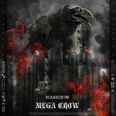 MEGA CROW