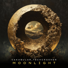 HLST096 - Vakabular, Techcrasher - Moonlight (Extended Mix)