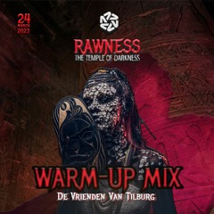 RAWNESS Events Presents The Temple Of Darkness (Warm-Up Mix)