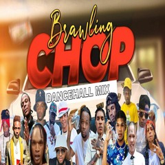DJ Treasure - BRAWLING CHOP (Dancehall Mix 2022)