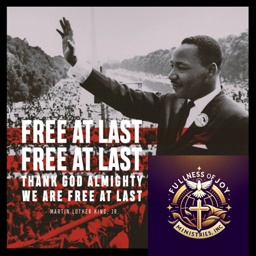 Free at Last!!! MLK Day (Fullness of Joy Ministries) Bishop David S Butler