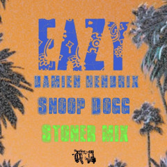 Damien Hendrix & snoop Dogg -EAZY (STONER MIX)