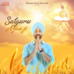 SATGURU ARJAN Ji - Sukshinder Shinda - Dharam Seva Records