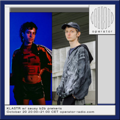 KLASTR w/ sausy b2b prekeris - 20th October 2025