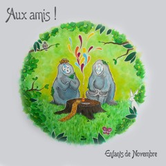 Aux amis !