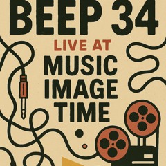 BEEP 34 Sach Motee and Troy Allan at Music Image Time