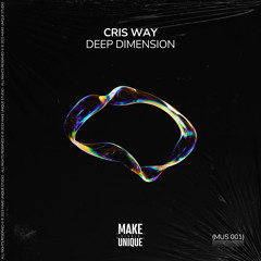 Cris Way - Deep Dimension (Speed Mix)