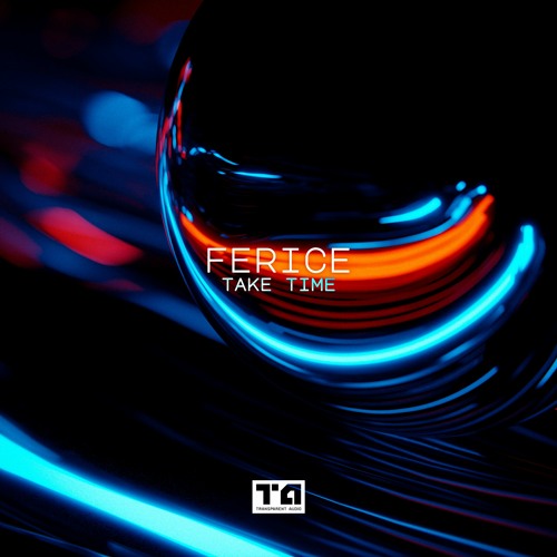 Ferice - Take Time