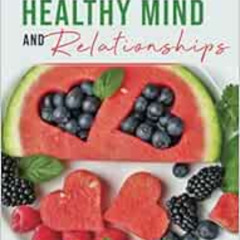 [View] EPUB 📍 Simple Changes for Your Healthy Mind and Relationships by LaTonya Neel