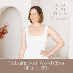 CLB 298: Validating Your World Class Offer to $10K