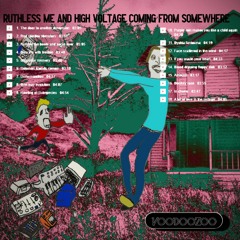 Ruthless me and high voltage coming from somewhere "Ver.vinyl"