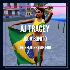 AJ Tracey - Joga Bonito (Dee Needle remix edit)