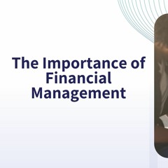 Importance of Financial Management | Melanie Panayiotou