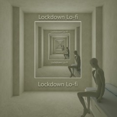 Lockdown Lofi