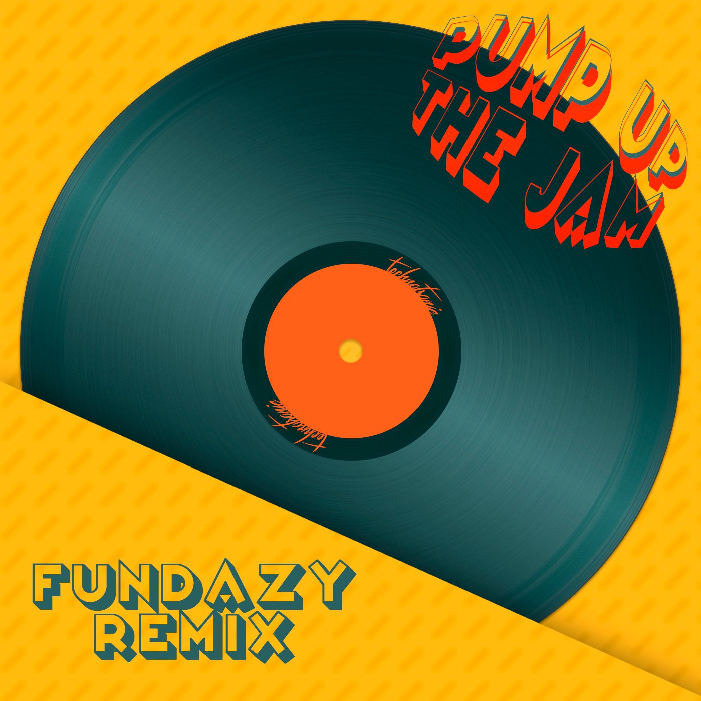 Download PUMP UP THE JAM - Technotronic (FUNDAZY OLD WAY TUBE EDIT)
