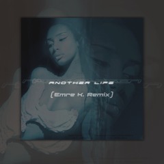 Naomi Sharon - Another Life (Emre K. Remix) - FREE Download