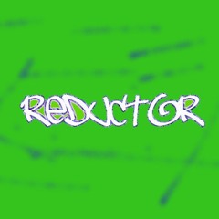 REDUCTOR - FADED [FREE DOWNLOAD!!!!!!]