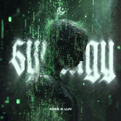 Axxe & LUV (BR) - Synergy