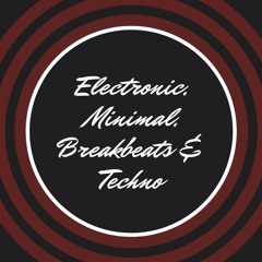 Electronic, Breakbeats & Techno