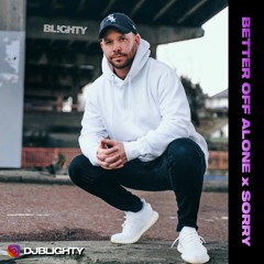 Alice Deejay x Joel Corry - Better Off Alone X Sorry (DJ Blighty Edit)