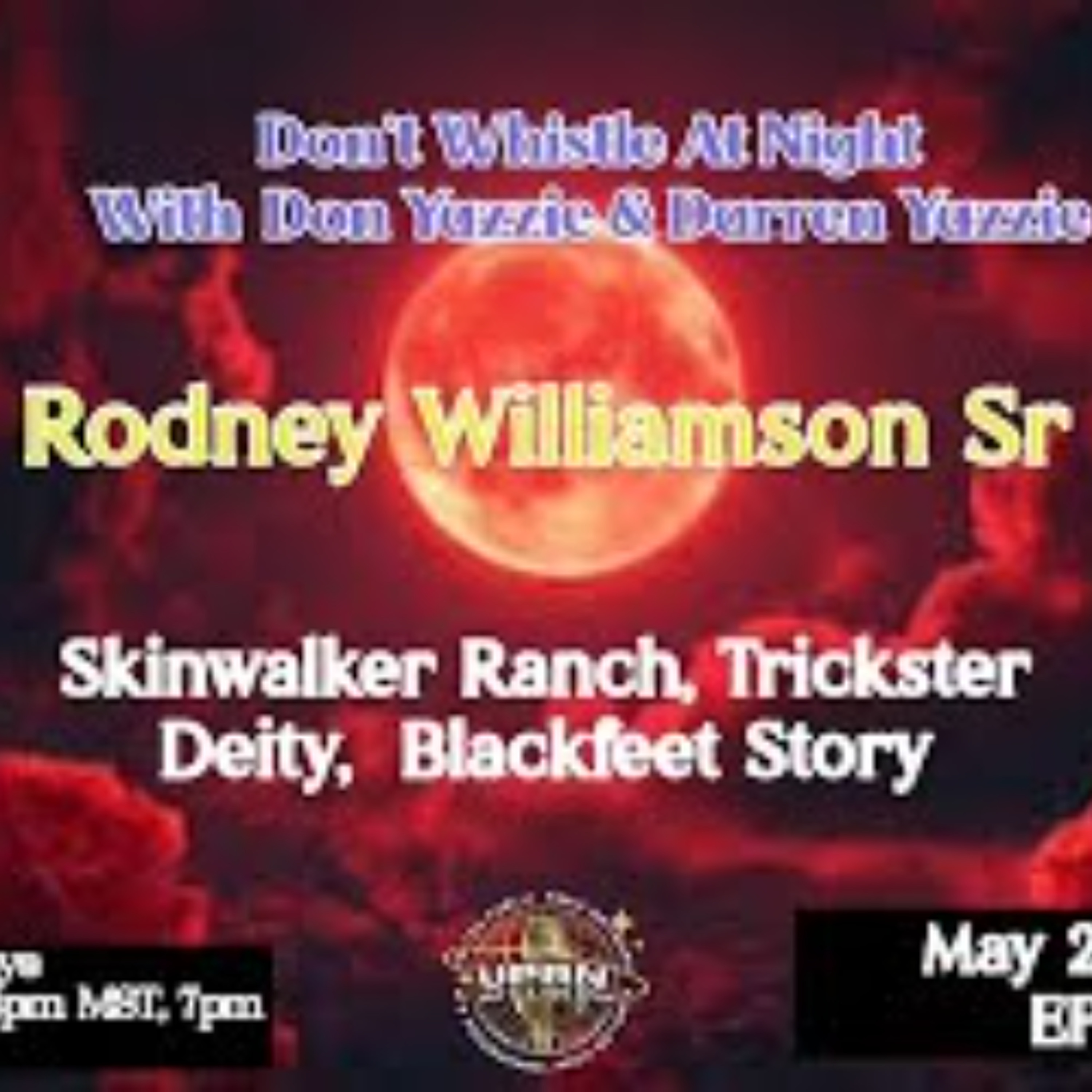Don_t Whistle At Night - SkinWalker Ranch with_ Rodney Williamson Sr_ episode artwork
