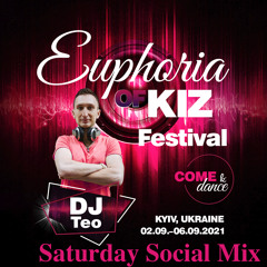 Euphoria of Kiz / Saturday Social Mix