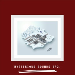 YUSUF - Mysterious sounds ep2.
