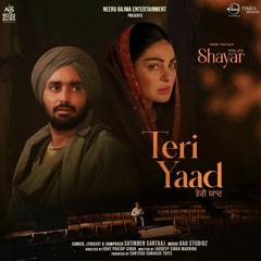 Teri Yaad Satinder Sartaj (From Shayar )