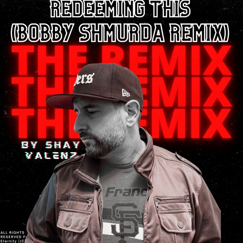 Redeeming This (Bobby Shmurda Remix)- FOR PROMO USE ONLY!!!