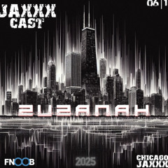 ZUZANAH JAXXCAST June 2025