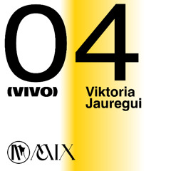 MM04 - VIKTORIA JAUREGUI