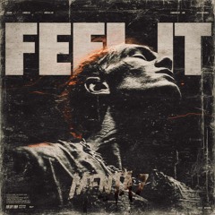 FEEL IT