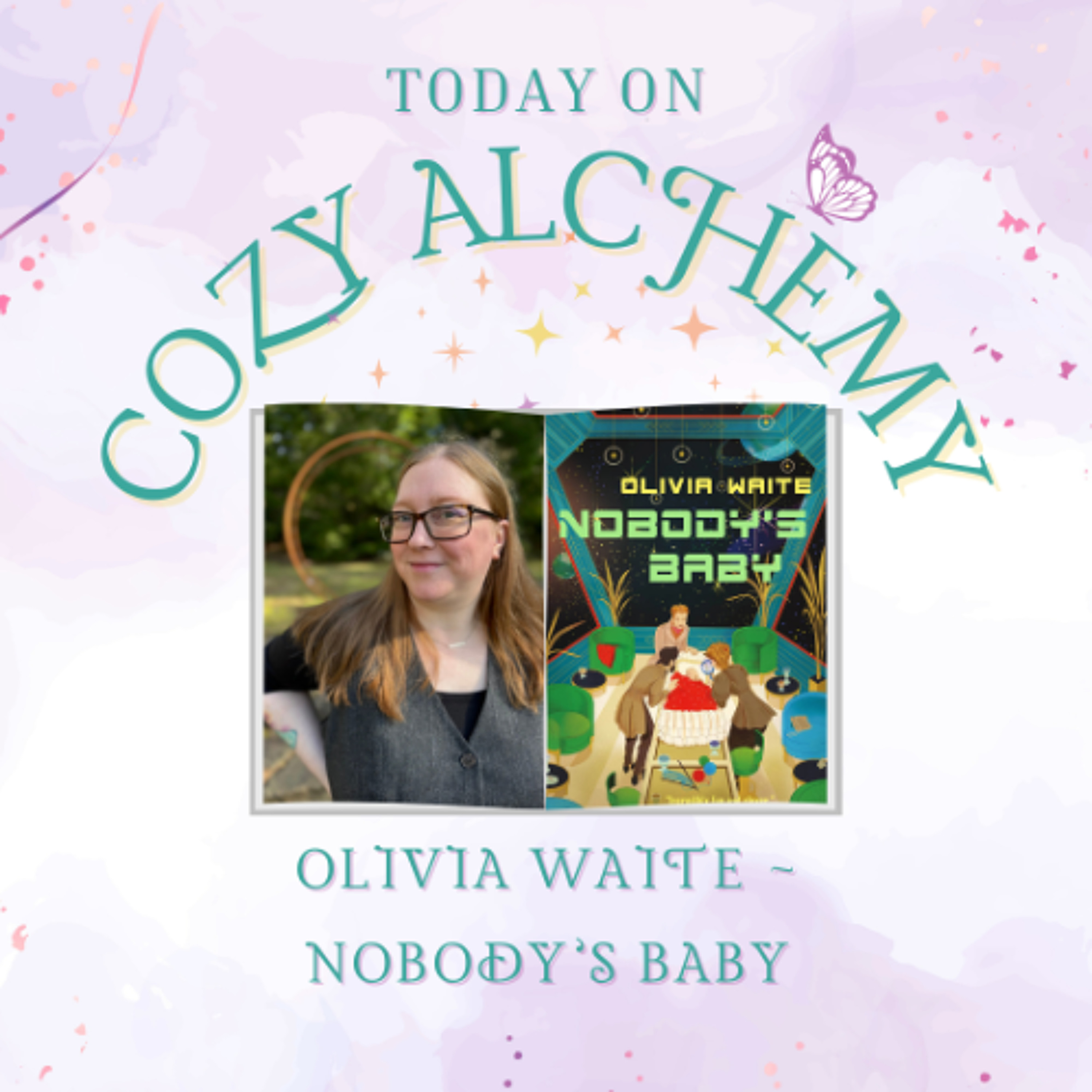 Olivia Waite ~ Nobody’s Baby ~ Cozy Alchemy Episode 26 episode artwork