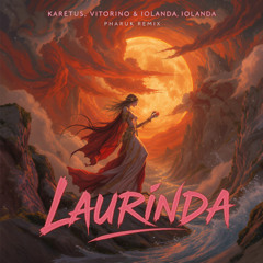Karetus, Vitorino & Iolanda - Laurinda (Pharuk Remix)
