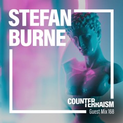 Counterterraism Guest Mix 168: Stefan Burne