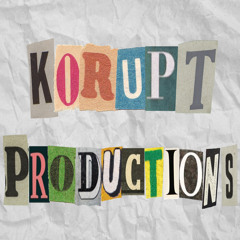 Korupt Productions Freestyle (Prod. MadMan)